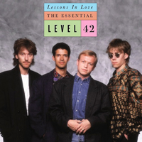 Level 42 - Lessons In Love - The Essential (CD 1)