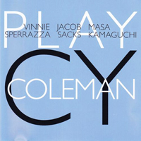 Sperrazza, Vinnie - Play Cy Coleman (feat. Jacob Sacks & Masa Kamaguchi)