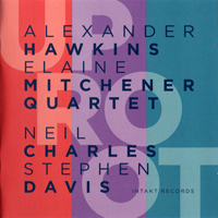 Hawkins, Alexander - Alexander Hawkins, Elaine Mitchener Quartet - UpRoot