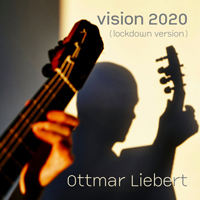 Ottmar Liebert & Luna Negra - Vision (Lockdawn Version)