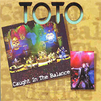 Toto - Caught In The Balance (CD 2)