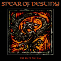 Spear Of Destiny - The Price You Pay