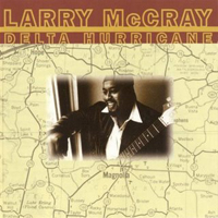 McCray, Larry - Delta Hurricane