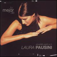 Laura Pausini - Lo Mejor De: Volvere Junto A Ti