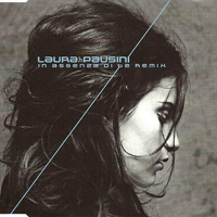 Laura Pausini - In Assenza Di Te (Remixes) [EP]