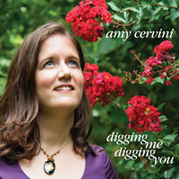 Cervini, Amy - Digging Me, Digging You