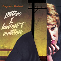 Herbert, Gwyneth - Letters I Haven't Written