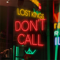 Lost Kings - Don't Call (Single)