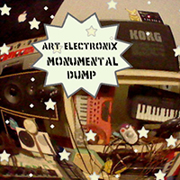 Art Electronix - Monumental Dump