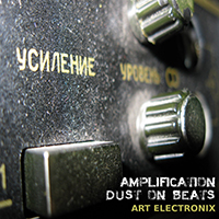 Art Electronix - Amplification Dust On Beats