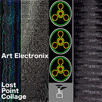 Art Electronix - Lost Point Collage
