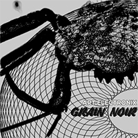 Art Electronix - Grain Noir (EP)