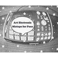 Art Electronix - Mixtape For Funs (EP)