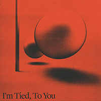 Two People - I'm Tied, To You (Edit Single)