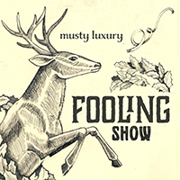 Musty Luxury - Fooling (Single)