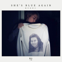 YM Chen - She's Blue Again