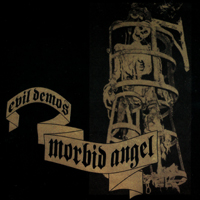 Morbid Angel - Evil Demos