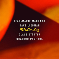 Jean-Marie Machado - Jean-Marie Machado, Dave Liebman - Media Luz