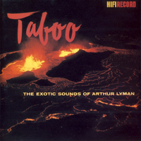 Lyman, Arthur - The Exotic Sounds Of Arthur Lyman (1957-64)