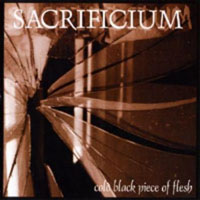 Sacrificium (DEU) - Cold Black Piece Of Flesh