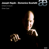 Cave, Olivier - Haydn & Scarlatti: Chiaro E Scuro