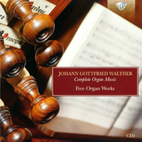 Stella, Simone - Johann Gottfried Walther: Complete Organ Music (CD 01)