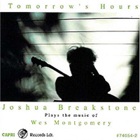 Joshua Breakstone - Tomorrow's Hours
