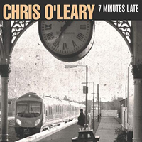 O'Leary, Chris - 7 Minutes Late