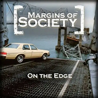 Margins Of Society - On the Edge