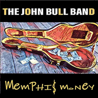 John Bull Band - Memphis Money