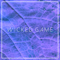 CLAVVS - Wicked Game  (Single)