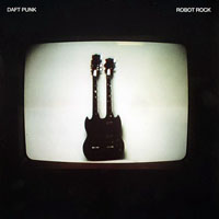 Daft Punk - Robot Rock (12'' Single)