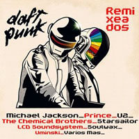 Daft Punk - Daft Punk Remixeados (CD 1)