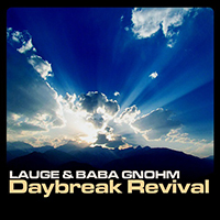 Lauge & Baba Gnohm - Daybreak Revival (EP)