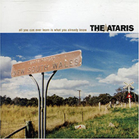 Ataris - All You Can Ever Learn Is What You Already Know (EP)