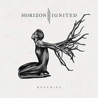 Horizon Ignited - Reveries (Single)
