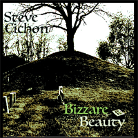 Cichon, Steve - Bizzare Beauty