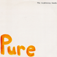 Lightning Seeds - Pure (7