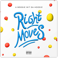 A Boogie wit da Hoodie - Right Moves (Single)