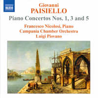 Nicolosi, Francesco - Paisiello, Giovanni (1740-1816) - Piano Concertos Nos. 1, 3 & 5