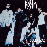 KoRn - Good God (DE Single)