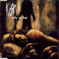 KoRn - Make Me Bad (Aus Single)