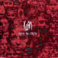 KoRn - Here To Stay (AUS Single)