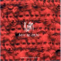KoRn - Here To Stay (US Single)