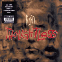 KoRn - Thoughtless (UK Single)