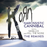 KoRn - Narcissistic Cannibal (Feat. Skrillex & Kill The Noise) (US Single)