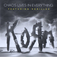 KoRn - Chaos Lives In Everything (Feat Skrillex) (UK Single)