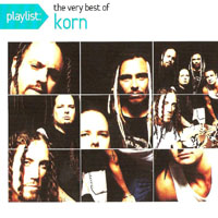 KoRn - Playlist: The Very Best Of Korn