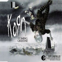 KoRn - Coming Undone (Single)