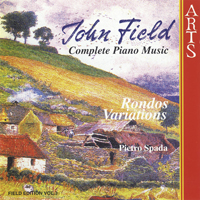 Spada, Pietro - John Field: Complete piano music (CD 3: Rondos, Variations)